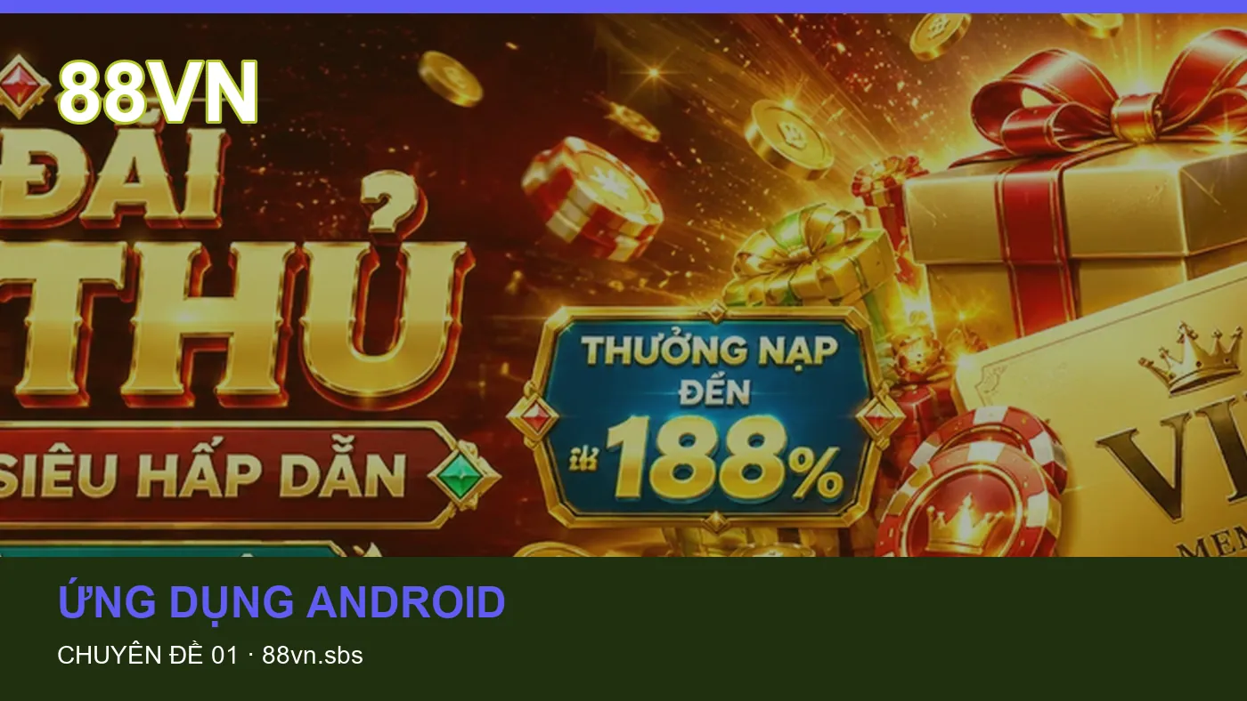 Hỏi đáp về Ứng dụng iOS: quy trình tự kiểm tra trên 88VN